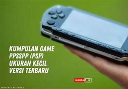 Kumpulan Game Ppsspp Ukuran Kecil Dibawah 100Mb